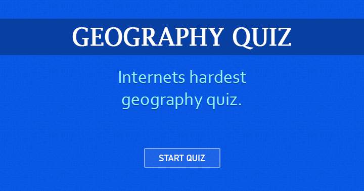 Internets hardest geography quiz