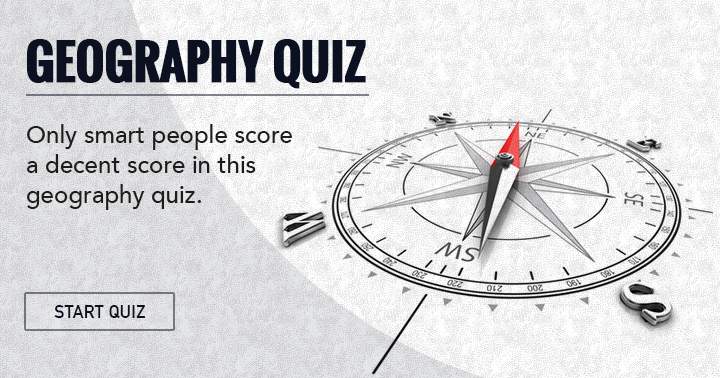 Are you smart enough for this geography quiz?