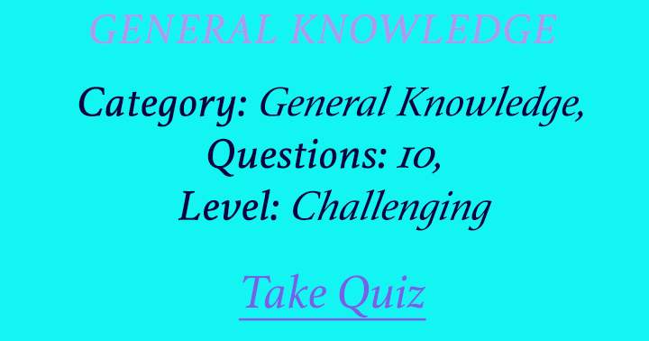 General Knowledge