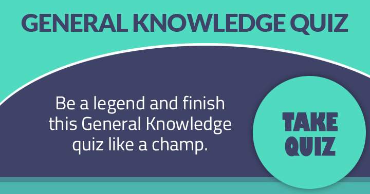 General Knowledge