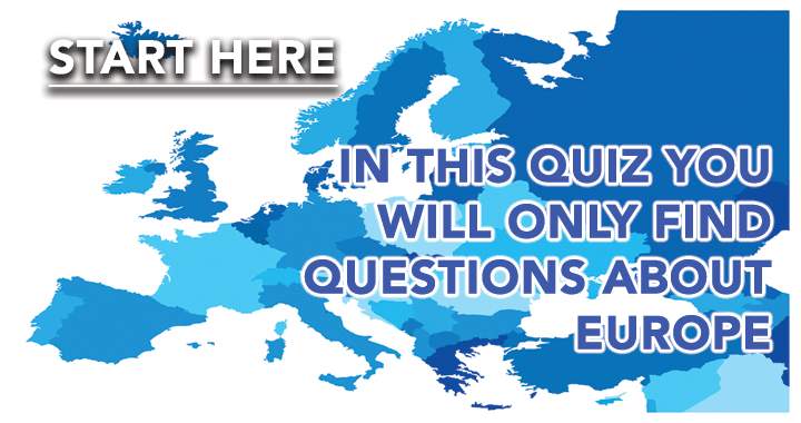 Go and rock this quiz about Europe!