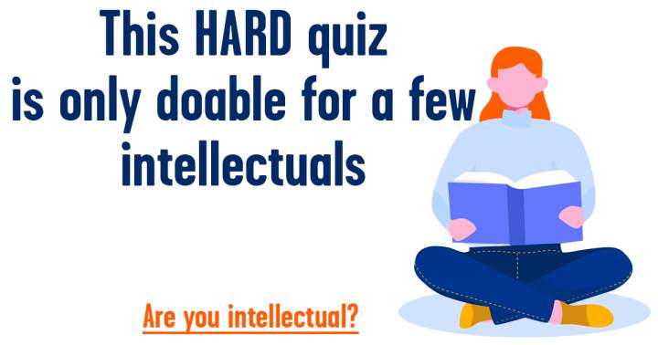 HARD Knowledge Quiz