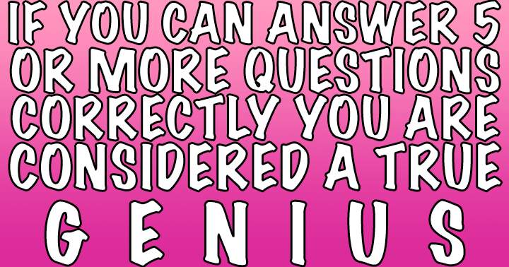 Are you a true genius?