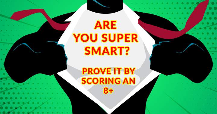 Are You Super Smart?