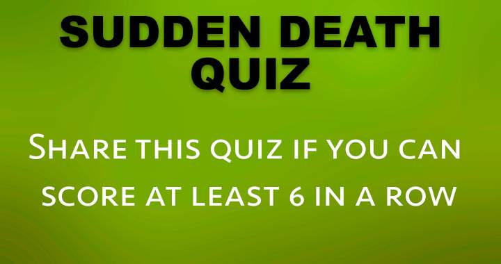 Sudden Death Quiz