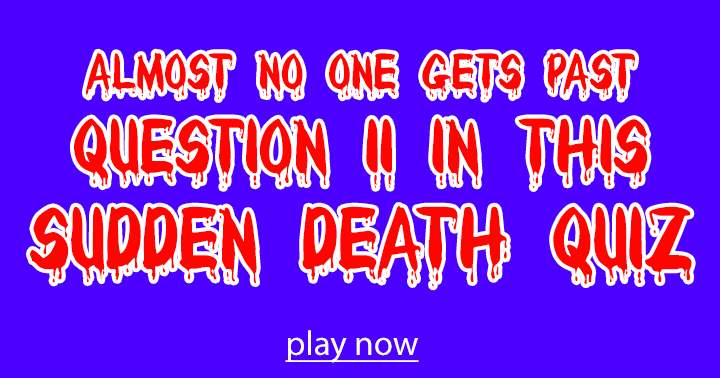 Sudden Death Quiz