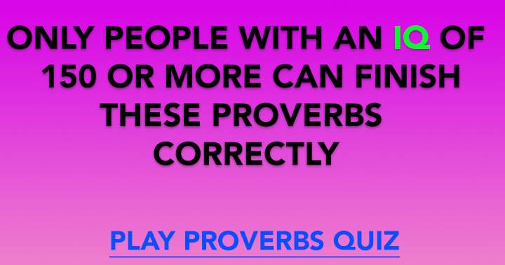 Quiz on Proverbs.