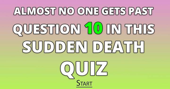 Quiz of Abrupt Demise.