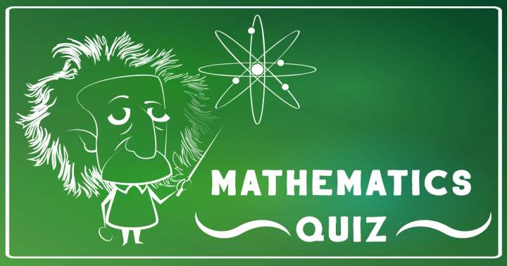Banner for Are you capable of answering all 10 Math Questions accurately?