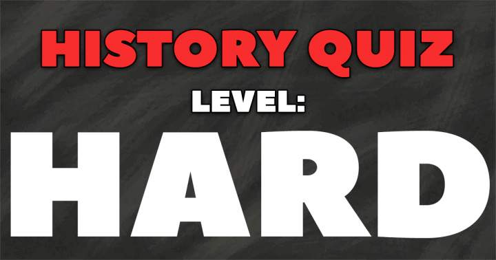 Banner for HARD level History Quiz.
