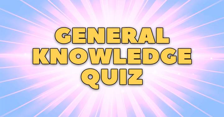 Banner for Quiz on General Knowledge
