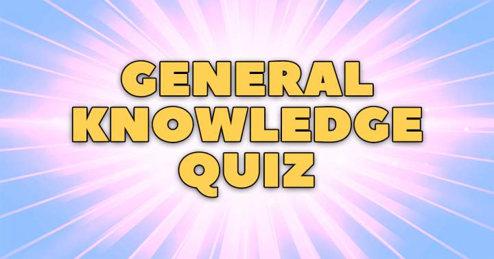 Quiz on General Knowledge