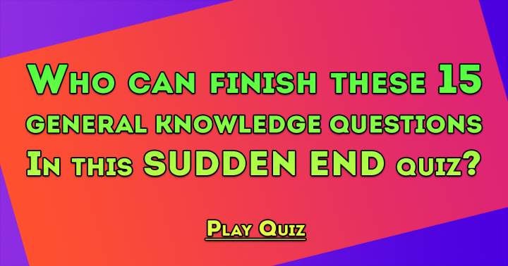 Banner for Sudden Conclusion of General Knowledge