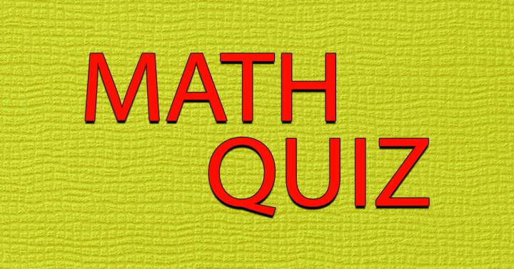 Participate in this math quiz.