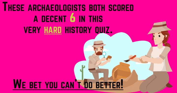 Archaeologists' Quiz
