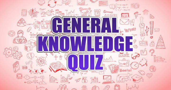 Quiz on General Knowledge