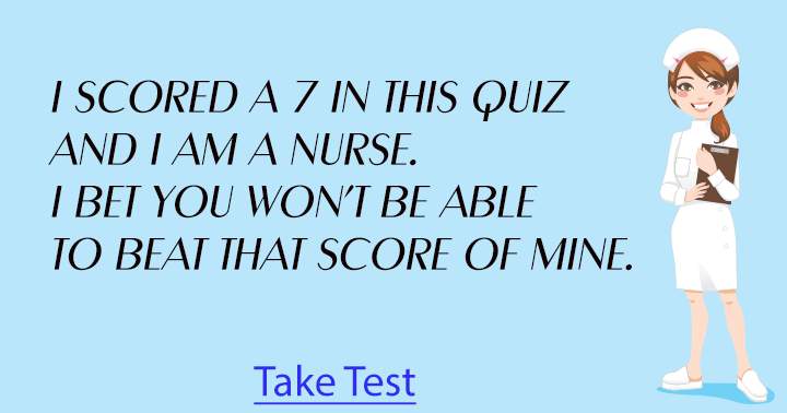 Are you able to outperform me in this medical quiz?