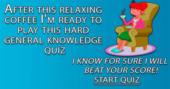 An Unattainable General Knowledge Quiz