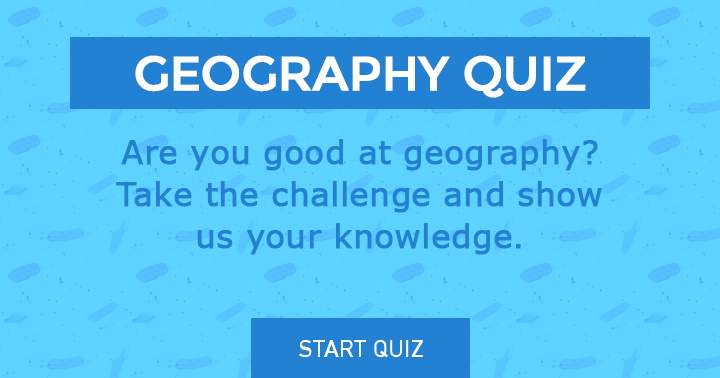 Demonstrate your geography expertise by accepting this challenge.