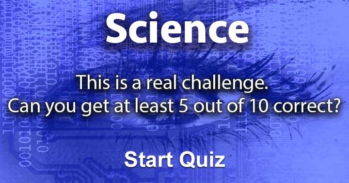 Attempt this challenging science test and let us know if you aced it.