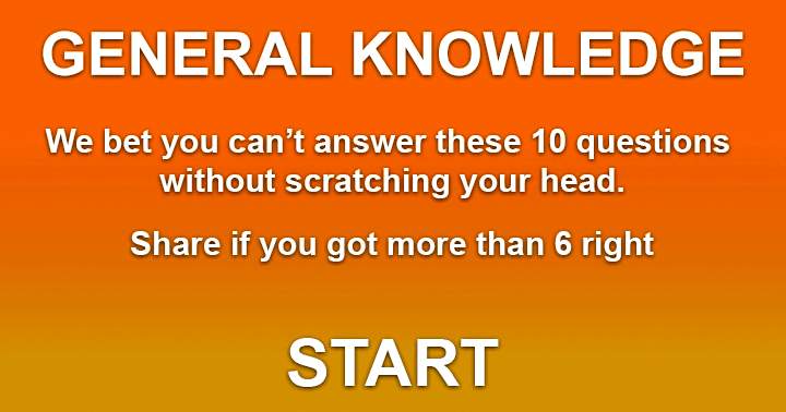 Banner for You won't be able to answer all 10 questions, we're sure. Only share if you got at least 6 questions right.