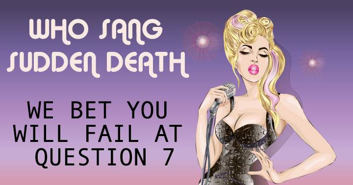 Banner for Provide the singer of - Sudden Death!