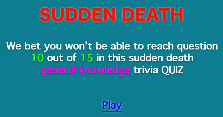 Banner for It is highly unlikely that you will reach question 10 or higher.