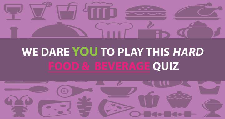 Are you capable of managing the food and beverage quiz?