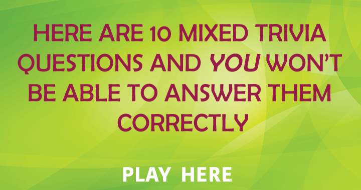 Banner for A collection of 10 miscellaneous trivia questions.