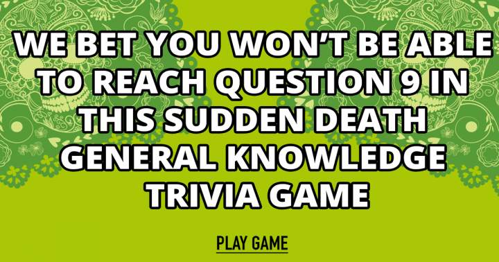 Sudden Death Quiz with Mixed Trivia
