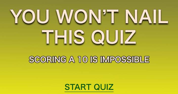 You will fail this quiz!