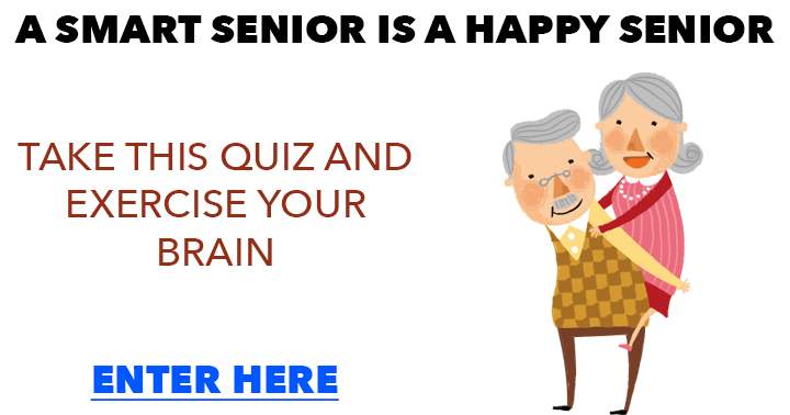 A joyful senior is an intelligent senior.