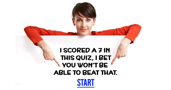 Is it possible for you to achieve a score of 7 or higher?