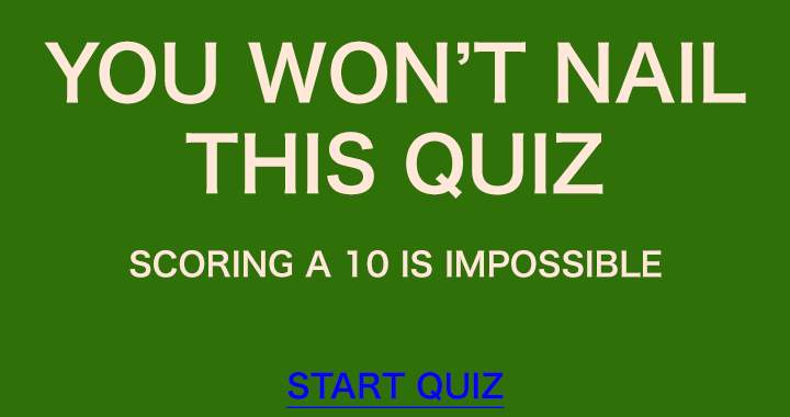 Banner for You'll fail this quiz for sure!