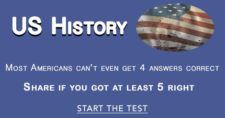 'US History: 10 challenging questions'