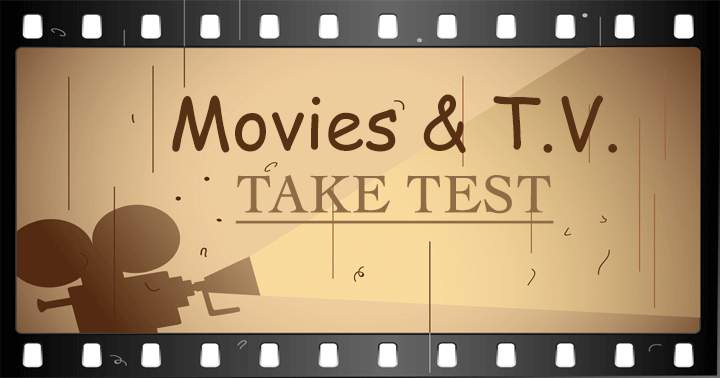 Banner for It is highly certain that you will fail at this Movie & T.V. quiz.
