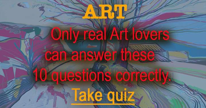 Banner for Do you genuinely have feelings for Art?