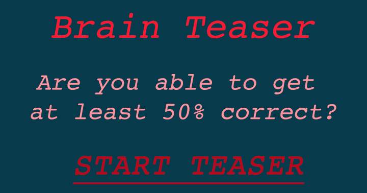Banner for Provide an alternative way to express this sentence: 'Brain Teaser'