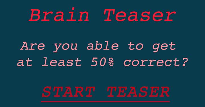 Provide an alternative way to express this sentence: 'Brain Teaser'