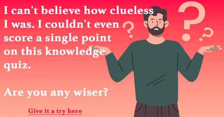 Banner for Do you have the same level of cluelessness as him?