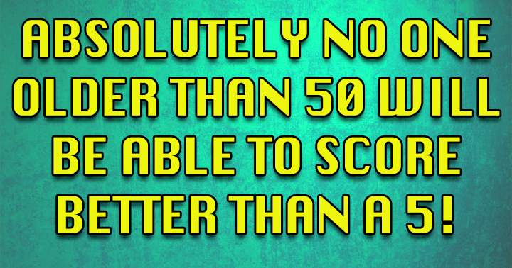 Do you believe you can achieve a score of 5 or higher?