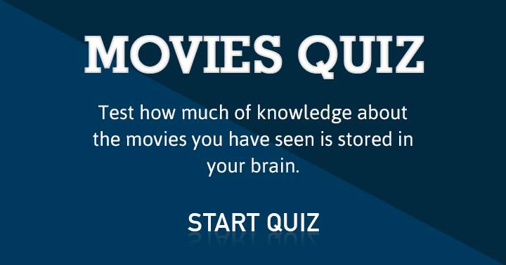 Evaluate the extent of movie knowledge you've retained in your brain!