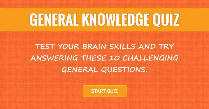 Banner for Put your brain to the test with these 10 challenging general questions.