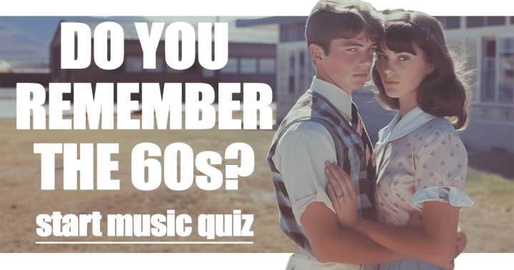 Quiz on Music From the Sixties