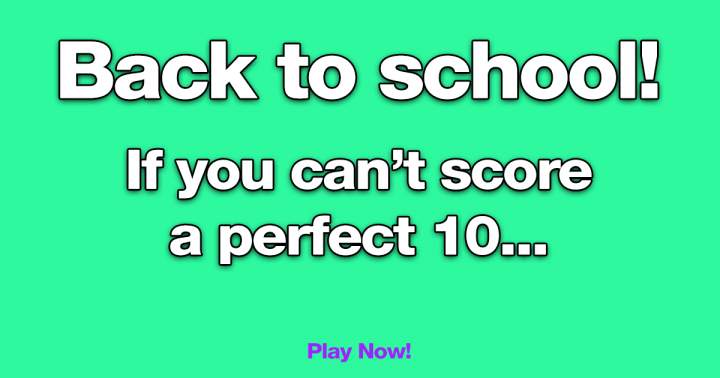 Who can achieve a perfect score of 10/10?