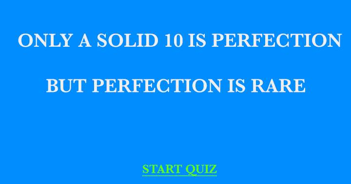 Banner for It is extremely uncommon to answer this quiz perfectly.
