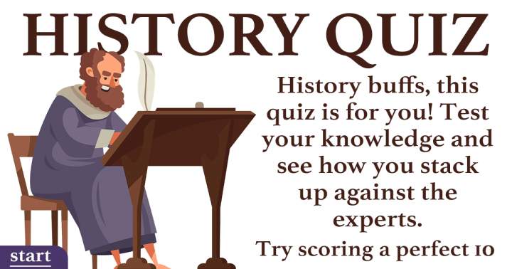 Put your History knowledge to the test.