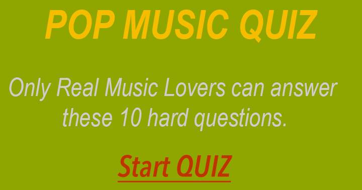 These questions can only be answered by true music enthusiasts.