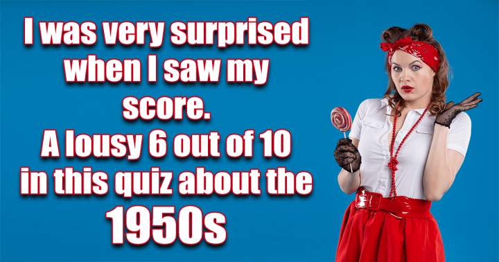 Challenging 1950s Quiz