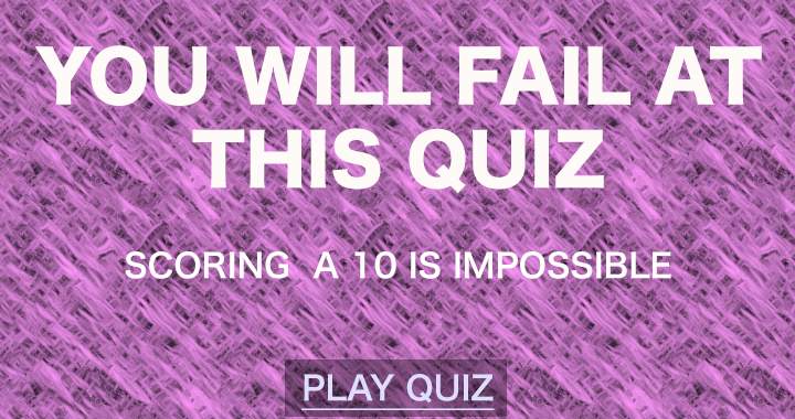 Banner for You are bound to fail this quiz.